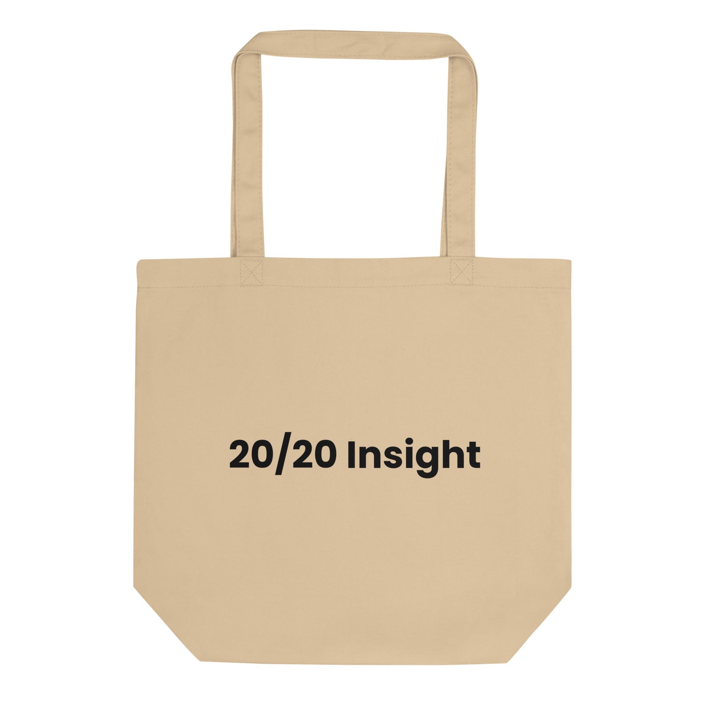 A light beige tote bag with the phrase "20/20 Insight" printed on the front. The text is in a bold, black, sans-serif font and is centered on one line.
