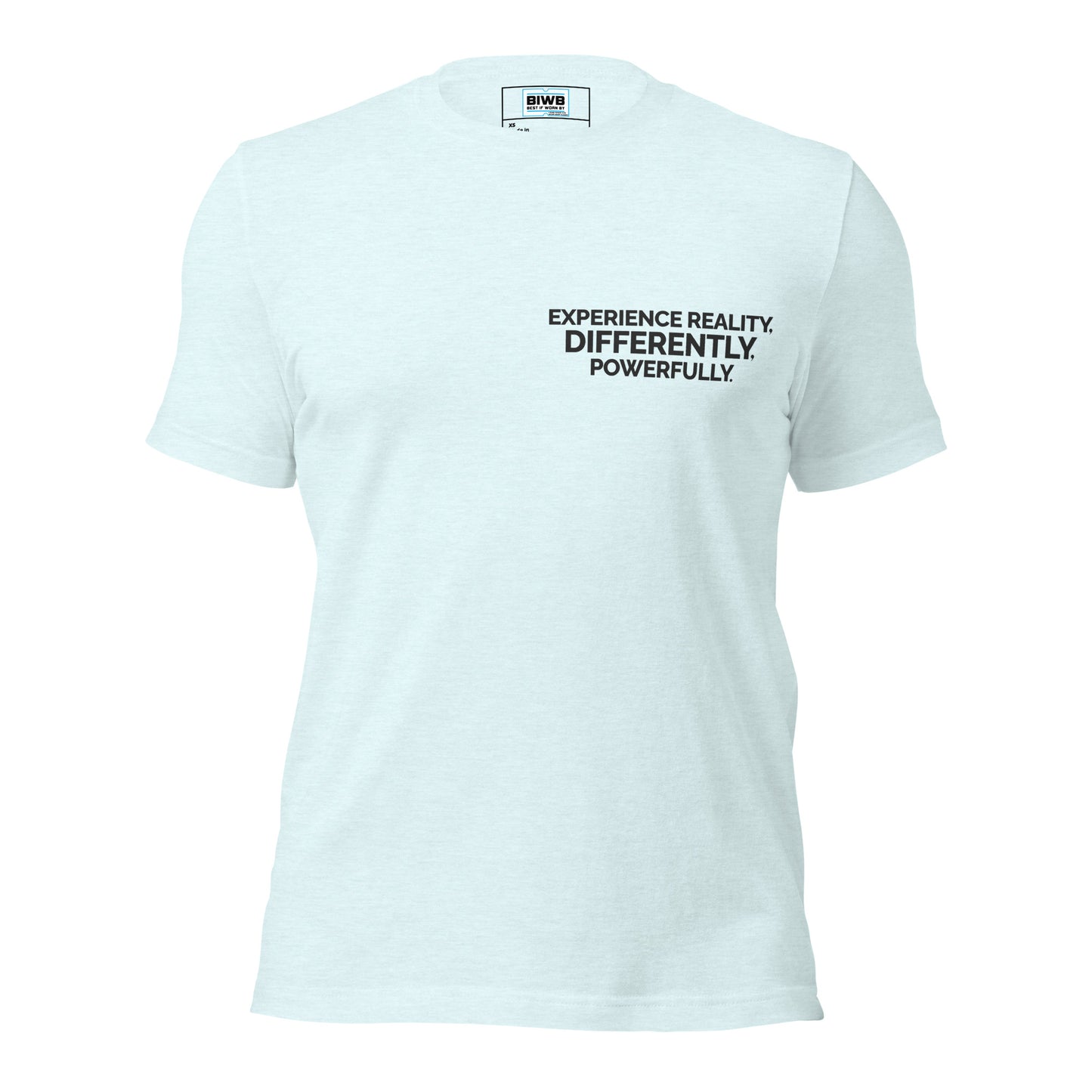 A stacked typographic design displays the phrase “EXPERIENCE REALITY, DIFFERENTLY, POWERFULLY.” in bold all-caps sans-serif text. The word “DIFFERENTLY” appears largest at the center, creating visual contrast and momentum, while the layout emphasizes transformation, clarity, and inner strength.