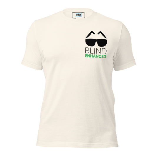 A bold, minimalist design features the word “BLIND” in soft black above the word “ENHANCED” in vivid green, both in uppercase sans-serif font. The layout reframes blindness with strength and empowerment, using color contrast to highlight ability over limitation.