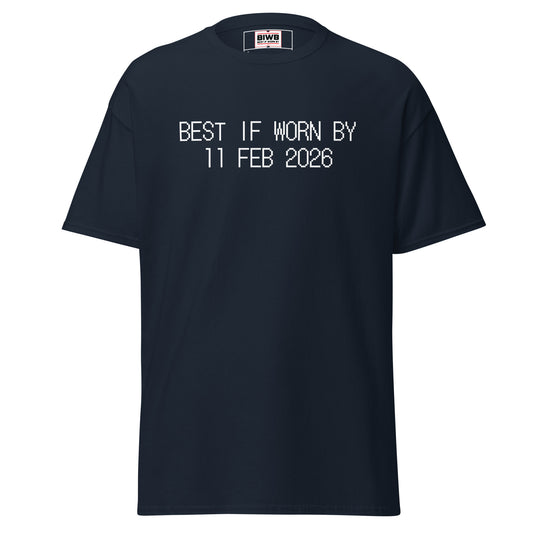 “BEST IF WORN BY 11 FEB 2026” printed in black dot matrix font mirrors expiry marks—making even an uneventful Wednesday feel like it has a shelf life.