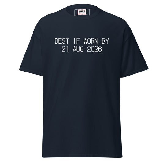 “BEST IF WORN BY 21 AUG 2026” printed in black dot matrix font—Friday laughter lingers, fragile against the ticking clock.
