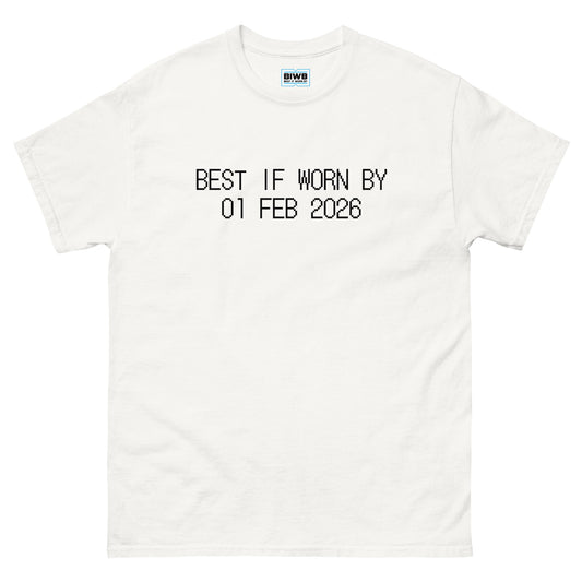 “BEST IF WORN BY 01 FEB 2026” printed in black dot matrix font evokes the style of expiration dates found on packaging—sparking light humor and reflection on how we use our days.